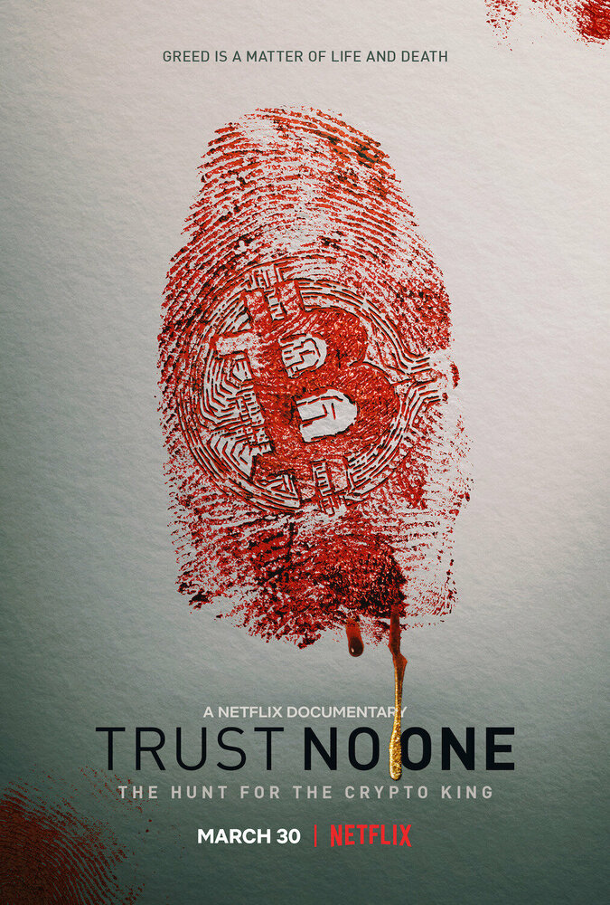 Не доверяй никому: охота на криптокороля (2022) постер