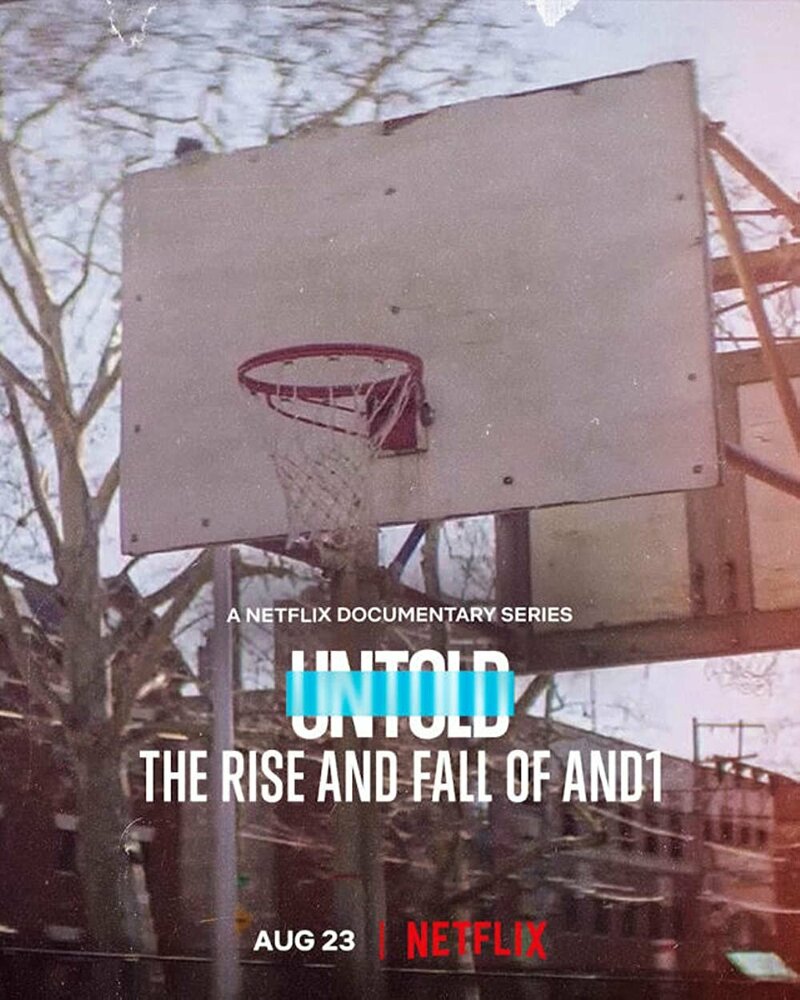 Untold: The Rise and Fall of AND1 (2022) постер