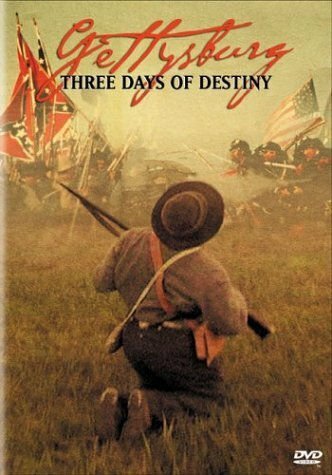 Gettysburg: Three Days of Destiny (2004) постер
