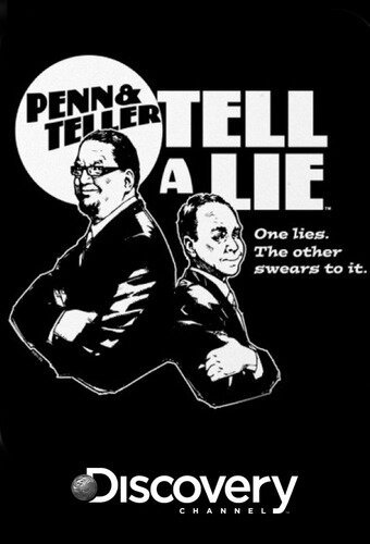Пенн и Теллер, правда и ложь (2011) постер