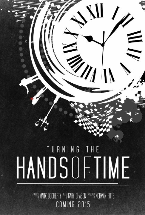 Turning the Hands of Time (2017) постер